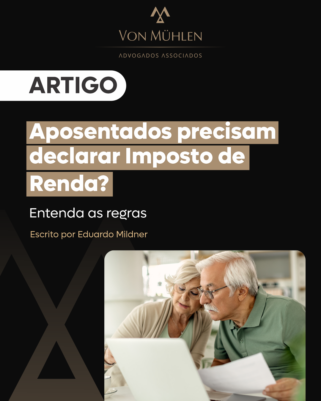 APOSENTADOS PRECISAM DECLARAR IMPOSTO DE RENDA? ENTENDA AS REGRAS.