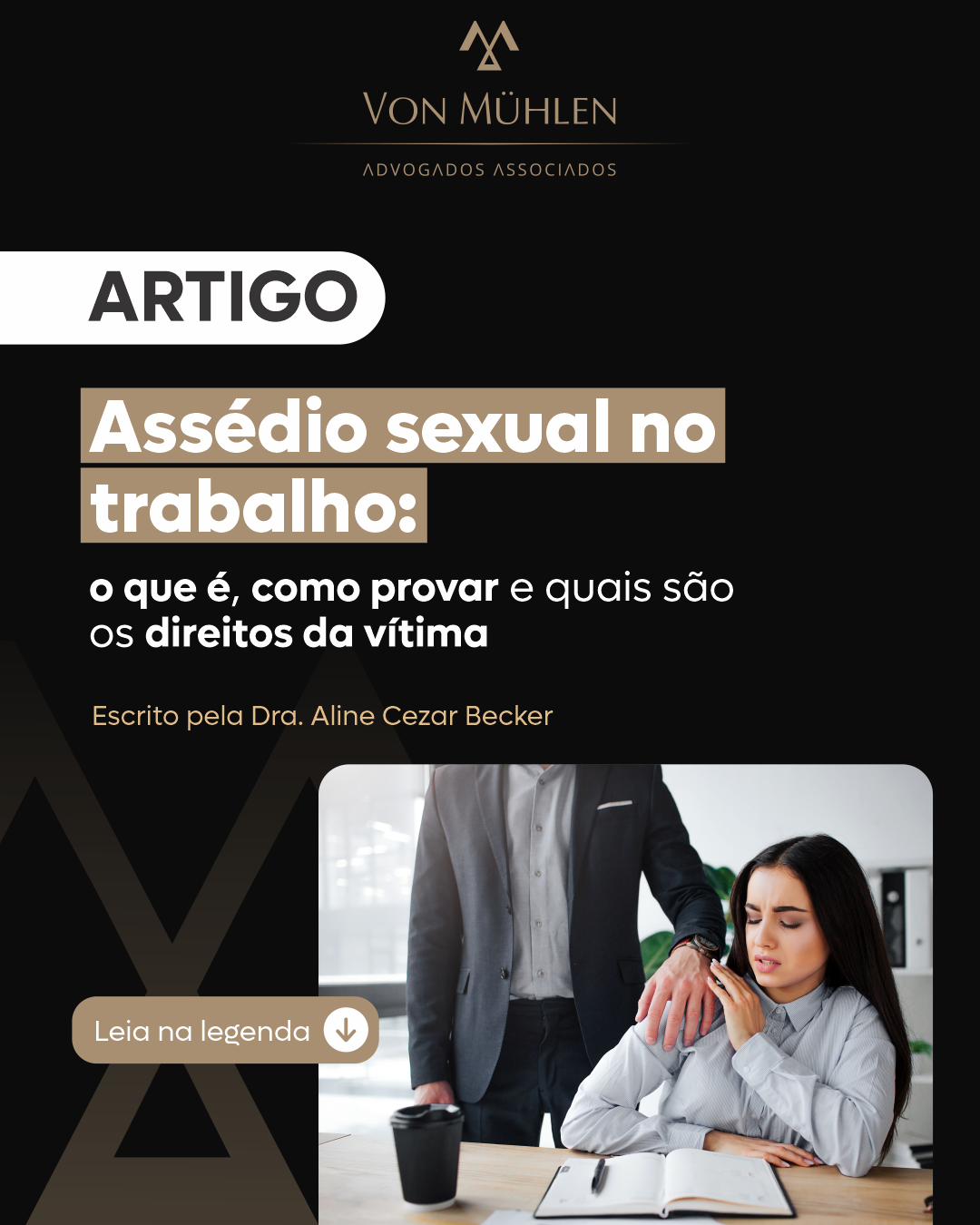 ASSÉDIO SEXUAL NO TRABALHO: O QUE É, COMO PROVAR E QUAIS SÃO OS DIREITOS DA VÍTIMA?